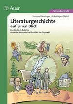 ISBN 9783403062196: Literaturgeschichte auf einen Blick – Eine illustrierte Zeitleiste vom Barock bis zur Gegenwart (5. bis 13. Klasse)