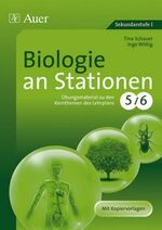 ISBN 9783403062462: Biologie an Stationen 5-6 - Übungsmaterial zu den Kernthemen des Lehrplans, Klassen 5/6