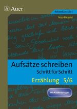 Aufsätze schreiben - Schritt für Schritt: 5/6., Erzählung