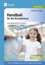 ISBN 9783403070597: Handball fuer die Grundschule