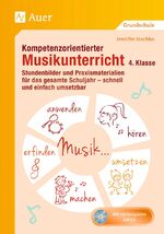 ISBN 9783403070771: Kompetenzorientierter Musikunterricht 4. Klasse