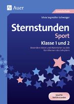 ISBN 9783403080077: Sternstunden Sport - Klasse 1 und 2 / Besondere Ideen und Materialien zu den Kernthemen des Lehrplans / Silvia Segmüller-Schwaiger / Broschüre / Sternstunden Grundschule / Broschüre drahtgeheftet