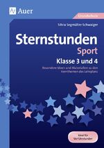 ISBN 9783403080084: Sternstunden Sport - Klasse 3 und 4 – Besondere Ideen und Materialien zu den Kernthemen des Lehrplans