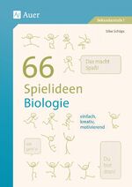 ISBN 9783403082941: 66 Spielideen Biologie – einfach, kreativ, motivierend (5. bis 10. Klasse)