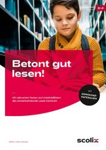 ISBN 9783403107071: Betont gut lesen! - Mit relevanten Texten und Arbeitsblättern das sinnentnehmende Lesen trainieren (3. und 4. Klasse)