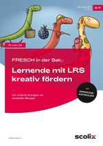 ISBN 9783403107125: FRESCH i. d. Sek: Lernende mit LRS kreativ fördern - Vier einfache Strategien mit passenden Übungen (5. bis 7. Klasse)