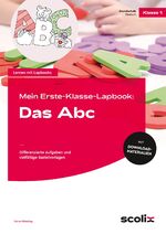 ISBN 9783403107248: Mein Erste-Klasse-Lapbook: Das Abc - Differenzierte Aufgaben und vielfältige Bastelvorlagen