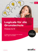 ISBN 9783403107651: Logicals für die Grundschule - Klasse 3/4 – 48 differenzierte Logikrätsel zum Lauschen, Malen, Legen und Ausfüllen
