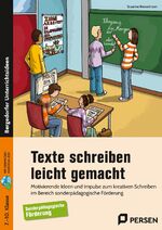 ISBN 9783403208433: Texte schreiben leicht gemacht – Motivierende Ideen und Impulse zum kreativen Schre iben im Bereich sonderpädagogische Förderung (7. bis 10. Klasse)