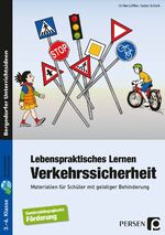 ISBN 9783403231165: Lebenspraktisches Lernen: Verkehrssicherheit - Materialien für Schüler mit geistiger Behinderung (3. bis 6. Klasse)