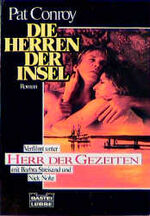 ISBN 9783404114672: Die Herrin der Insel - Erfolgreich verfilmt unter dem Titel: Herr der Gezeiten mit Barbara Streisand und Nick Nolte - bk1223