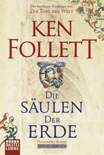 ISBN 9783404118960: Die Säulen der Erde - Historischer Roman - bk140