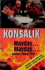 ISBN 9783404123308: Mayday... Mayday... ...eastern wings 610