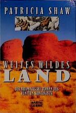 ISBN 9783404123421: Weites, wildes Land