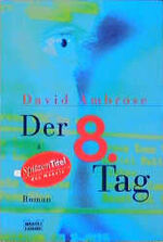 ISBN 9783404129881: Der 8. Tag