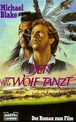 ISBN 9783404133482: Der mit dem Wolf tanzt. Der Roman zum Film.
