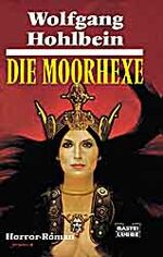 ISBN 9783404134212: Die Moorhexe - Horror-Roman