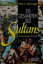 ISBN 9783404137619: Die Gesandten des Sultans