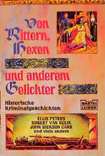 ISBN 9783404138029: Von Rittern, Hexen und anderem Gelichter