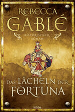 ISBN 9783404139170: Das Laecheln der Fortuna