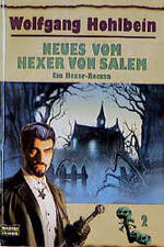 2., Neues vom Hexer von Salem : ein Hexer-Roman