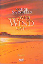 ISBN 9783404145140: Wer Wind sät...