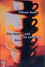 ISBN 9783404146017: Vier Gedecke und ein Liebesfall., Roman.