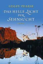 ISBN 9783404148394: Das helle Licht der Sehnsucht