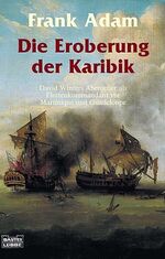 ISBN 9783404149490: Die Eroberung der Karibik