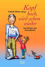 ISBN 9783404150656: Kopf hoch, wird schon wieder