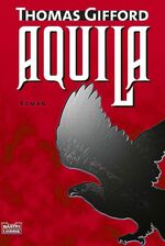 ISBN 9783404151189: Aquila : Roman