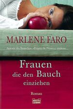 ISBN 9783404151462: Frauen, die den Bauch einziehen : [Roman].