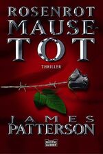 ISBN 9783404151738: Rosenrot Mausetot – Thriller