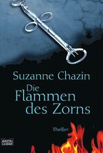 ISBN 9783404151974: Die Flammen des Zorns