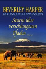 ISBN 9783404152377: Sturm über verschlungenen Pfaden: Roman: Roman. Deutsche Erstausgabe (Allgemeine Reihe. Bastei Lübbe Taschenbücher)