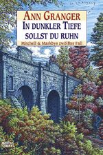 ISBN 9783404152926: In dunkler Tiefe sollst du ruhn – Mitchell & Markbys zwölfter Fall