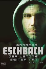 ISBN 9783404153053: Der Letzte seiner Art : Thriller. Bastei-Lübbe-Taschenbuch ; Bd. 15305 : Allgemeine Reihe