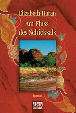 ISBN 9783404153077: Am Fluss des Schicksals