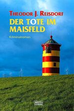 ISBN 9783404153138: Der Tote im Maisfeld