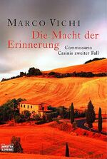 ISBN 9783404153367: Die Macht der Erinnerung: Commissario Casinis zweiter Fall