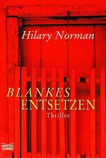 ISBN 9783404153619: Blankes Entsetzen – Thriller