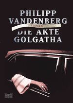 ISBN 9783404153817: Die Akte Golgatha