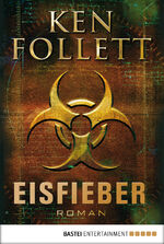 ISBN 9783404156689: Eisfieber – Roman