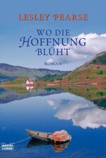 ISBN 9783404157433: Wo die Hoffnung blüht