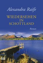 ISBN 9783404157860: Wiedersehen in Schottland