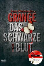 Jean-Christophe Grangé: Das schwarze Blu Jean-Christophe Grangé: Das schwarze Blu