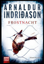 ISBN 9783404159802: Frostnacht – Island Krimi. Kommissar Erlendur, Fall 7