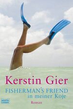 ISBN 9783404161720: Fisherman's Friend in meiner Koje