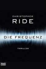 ISBN 9783404163823: Die Frequenz