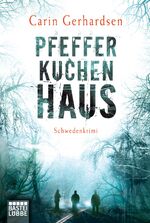 ISBN 9783404163854: Pfefferkuchenhaus - Schweden-Krimi